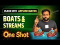 🔥BOATS & STREAMS ONE SHOT Class 12 Applied Maths🚀 | CA Ankush Raj | Sri Kautilya