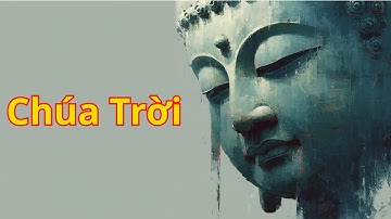 Sự Thật Sốc! Đức Phật Không Dạy Về Chúa Trời – Vì Điều Này!