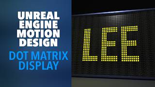 Animate Dot Matrix Display in Unreal Engine with Motion Design Tools