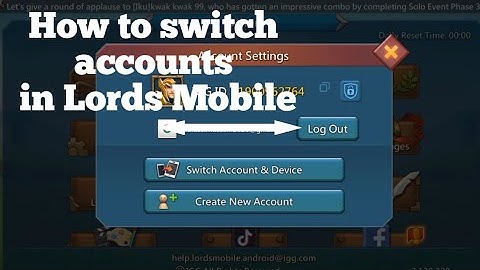 How to switch accounts in Lords Mobile without losing your account!#Lords mobile