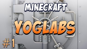 Minecraft Mods - YogLabs Part 1 - Welcome to the Facility