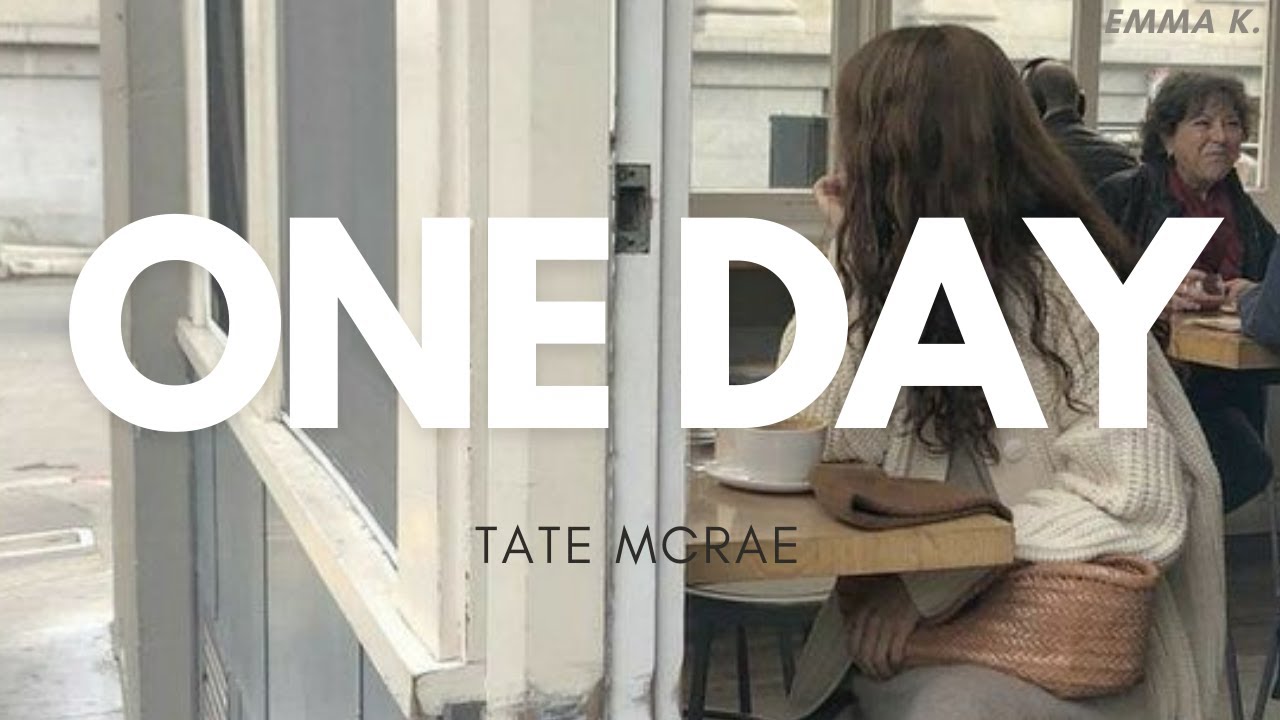 ONE DAY | TATE MCRAE | LYRICS | TÜRKÇE ÇEVİRİ