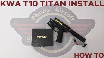 [HOW TO] KWA T10 RECOIL GATE TITAN INSTALL AND REASSEMBLY