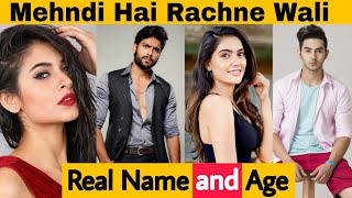 Real Name & Age of Star Plus New Serial Mehndi Hai Rachne Wali Star Cast