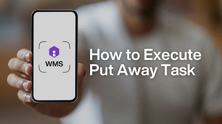 Item WMS - App: Inbound - How to Execute Put Away Task