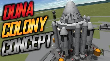 DUNA COLONY CONCEPT \ KSP 1.12.2 \ Kerbal Space Program