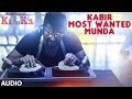 Kabir most wanted munda full song audio  ki  ka  arjun kapoor kareena kapoor  tseries