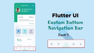 Custom Bottom Navigation Bar Widget - Flutter - Part 2