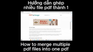 Hướng dẫn ghép nhiều file pdf thành 1| Merge PDF Files FREE online #mergepdf