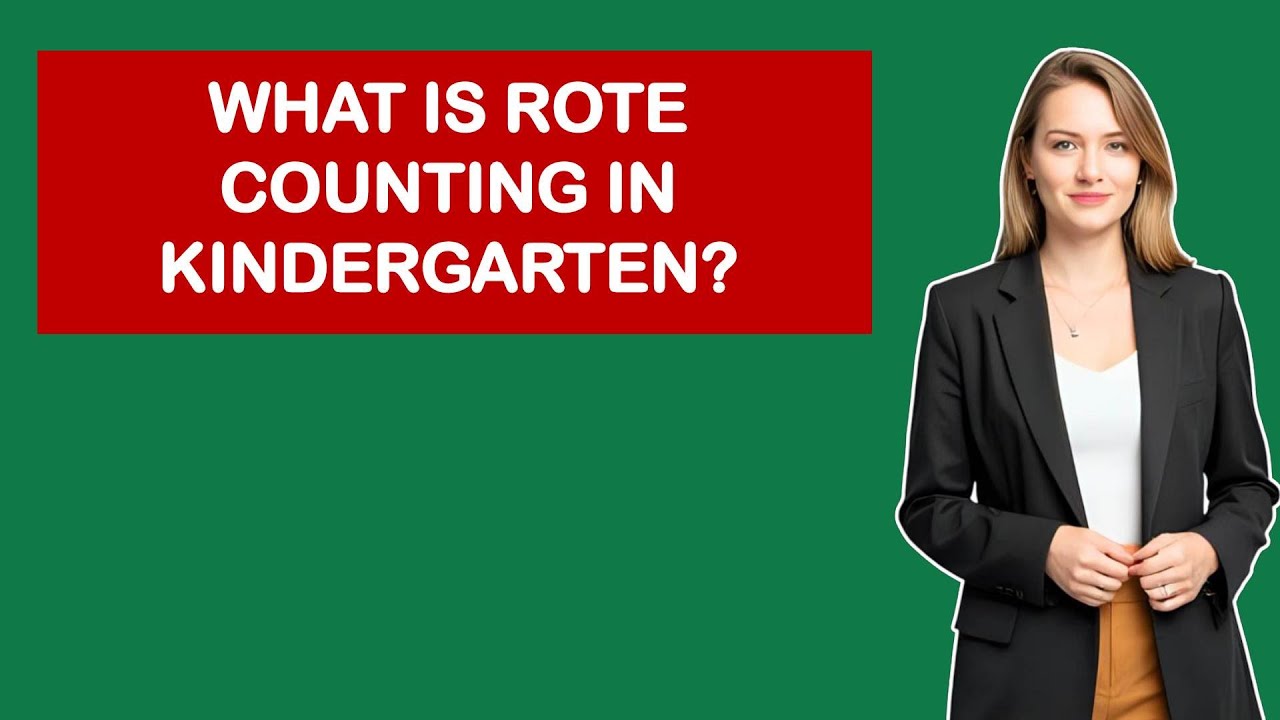 What Is Rote Counting In Kindergarten? - YouTube