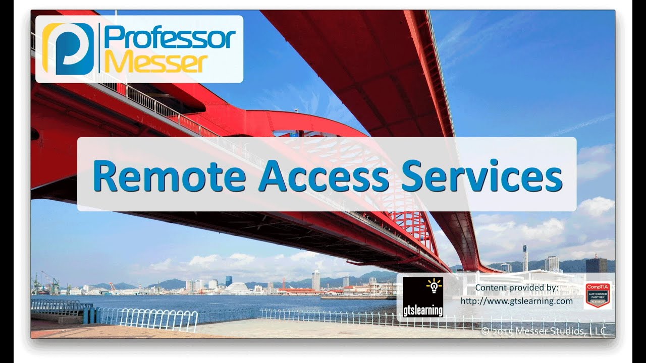 ⁣Remote Access Services - CompTIA Network+ N10-006 - 1.2