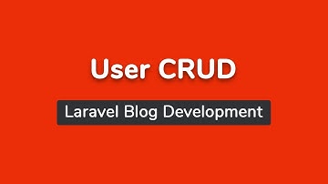User CRUD ( Part 23 ) - Laravel Blog Development Bangla Tutorial