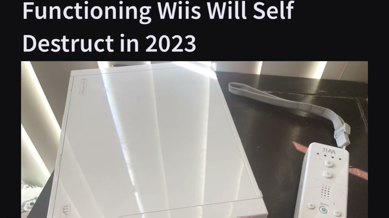 Will The Nintendo Wii Self Destruct In 2023? YouTube