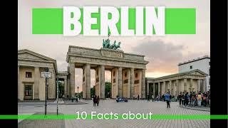 10 facts about Berlin