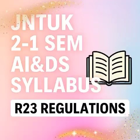 JNTUK 2-1 SEM AI&DS SYLLABUS R23 REGULATIONS ||LIKE SHARE COMMENT AND SUBSCRIBE ❤️||