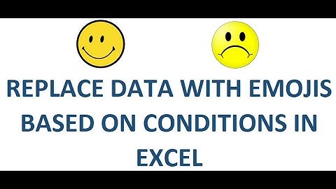 Insert Emoji based on Conditions in Excel