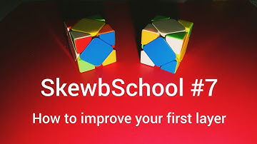 SkewbSchool #7 How to improve your first layer (B-A)