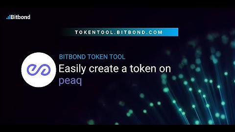 How to create a token on peaq - Bitbond