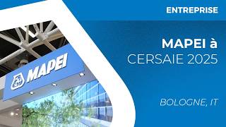 MAPEI à CERSAIE 2025