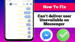 How to fix Can&#39;t deliver User unavailable problem On Messenger (New Update) ||