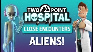 Two Point Hospital Close Encounters DLC Reveal