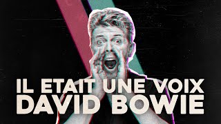 Il était une voix : David Bowie