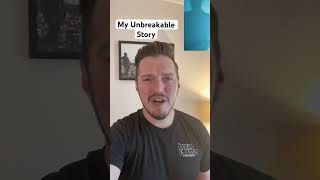 Share Your #Myunbreakablestory!