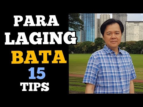 Para Laging Bata: 15 Tips - Payo ni Doc Willie Ong #828