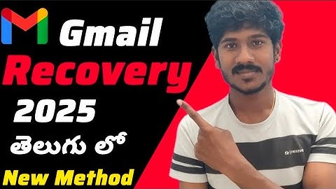 How To Recover Gmail Account In Telugu 2025 || Gmail Account Recovery In 2025