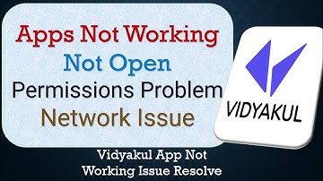 How To Fix Vidyakul App not working | Not Open | Space Issue | Network & Permissions Issue