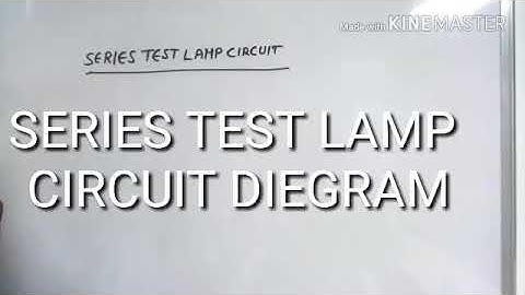 Series test lamp circuit diagram