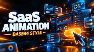 How to Make SaaS Animations Like Base44 (Fast Workflow)