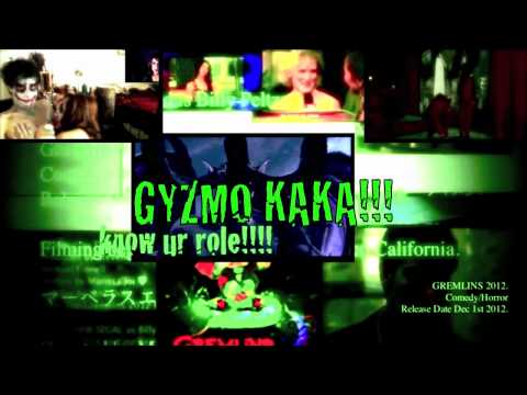 GYZMO KAKA!!! GREMLINS 2012.