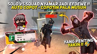 32 KILL !! SOLO VS SQUAD NYAMAR PAKAI BUNDLE EFDEWE !! AUTO COPOT COPOTIN PALA MUSUH !!