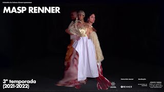 MASP Renner - 3ª temporada | Documentário de processo