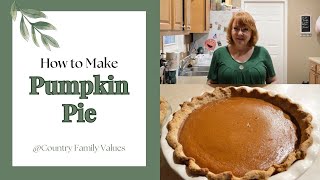 The Best Pumpkin Pie by Country Family Values 54 views 2 years ago 6 minutes, 21 seconds