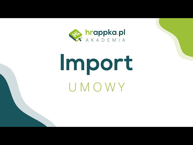 Import umów do systemu HRappka