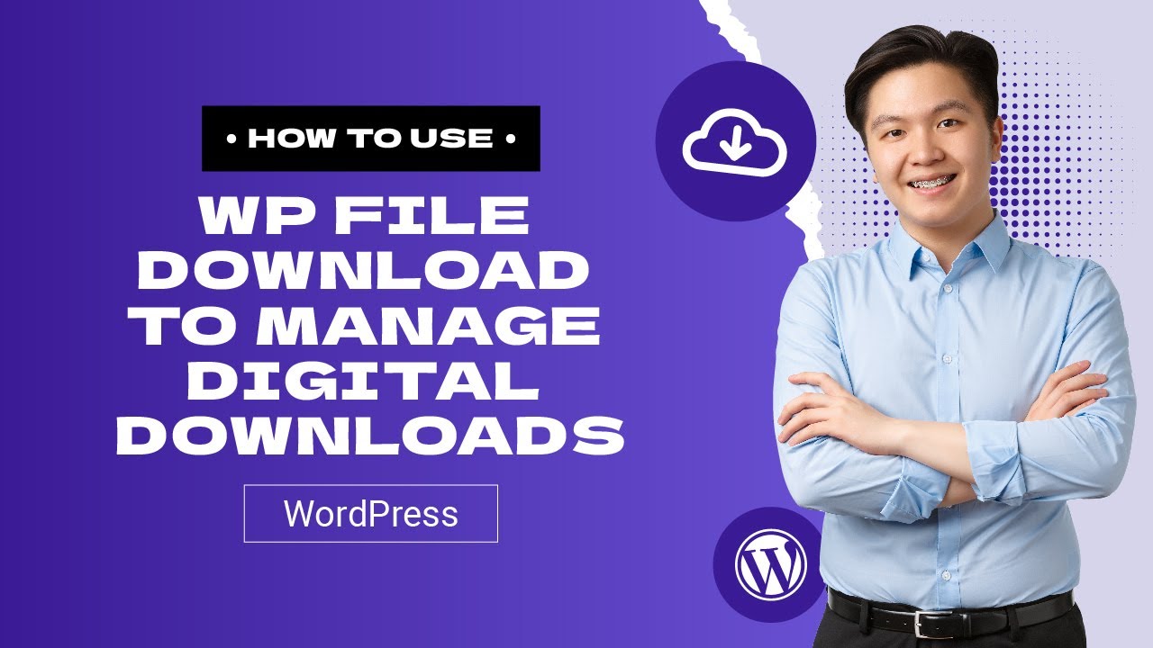 How to use WP File Download to manage digital downloads