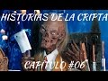 Historias de la Cripta | Capítulo 6 | «Colección completa»