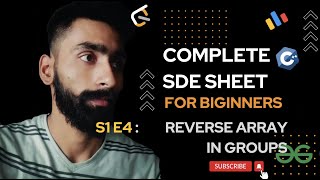 Reverse Array in group | SDE Sheet for beginner | CodePanditt | Vinayak | DSA Sheet For Beginners