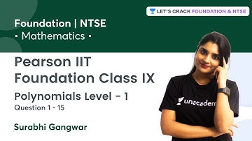 Pearson IIT Foundation Class IX: Polynomials Level 1 | Question 1-15 | Mathematics | Surabhi Gangwar