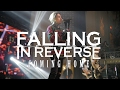 Falling In Reverse - "Coming Home" (Live) | HD