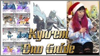 Kyurem Duo Guide by Kaito Nolan
