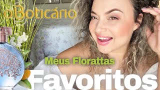 A linha mais feminina de O Boticário - Floratta, meu top 3 da marca