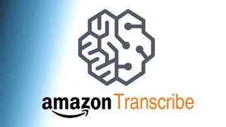 How to Create Amazon Transcribe on AWS