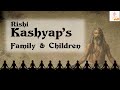 Prajapati kashyapas family and children  descendants  of kashyap  suryavanshi 