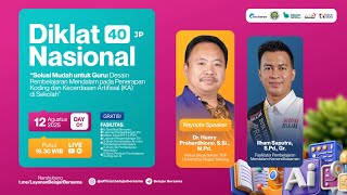 Hari 1: Diklat Desain Pembelajaran Mendalam Penerapan Koding Kecerdasan Artifisial (KA) di Sekolah