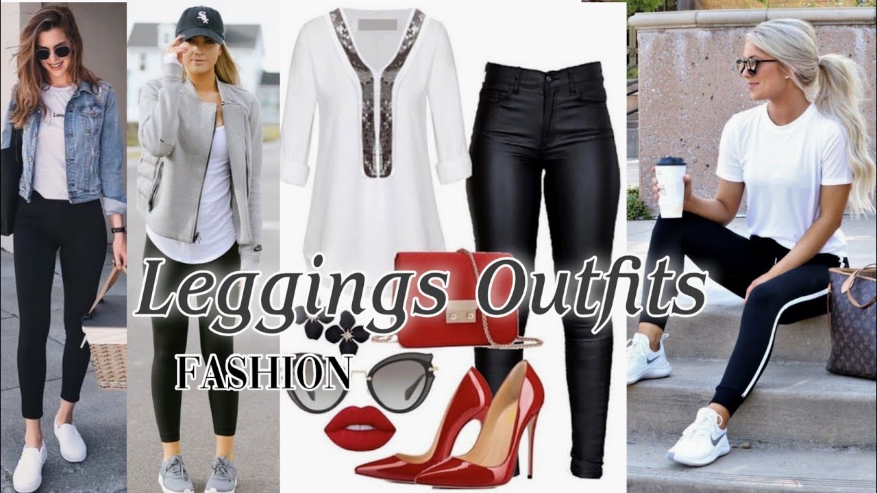 IDEAS OUTFITS CON LEGGINS DE MODA 2022 MUJER COMO COMBINAR LEGGINGS TENDENCIAS 2022 ROPA MUJER - YouTube