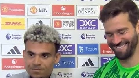 Luis Diaz & Alisson Becker Post Match Interview Man Utd vs Liverpool 0-3