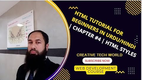 Html Tutorial for Beginners in Urdu/Hindi (with Notes) | Chapter #4 | Html Styles